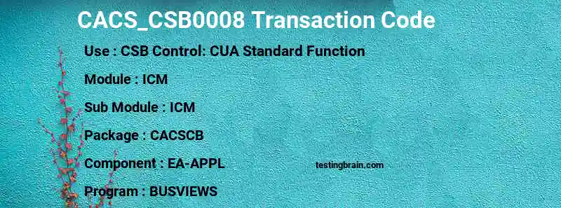 SAP CACS_CSB0008 transaction code