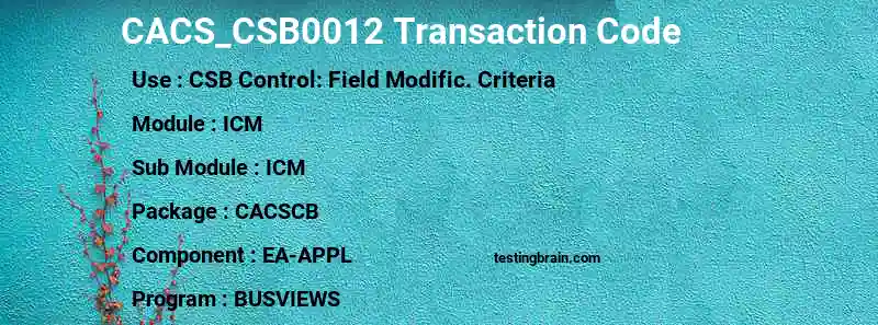 SAP CACS_CSB0012 transaction code