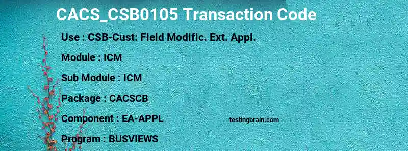 SAP CACS_CSB0105 transaction code