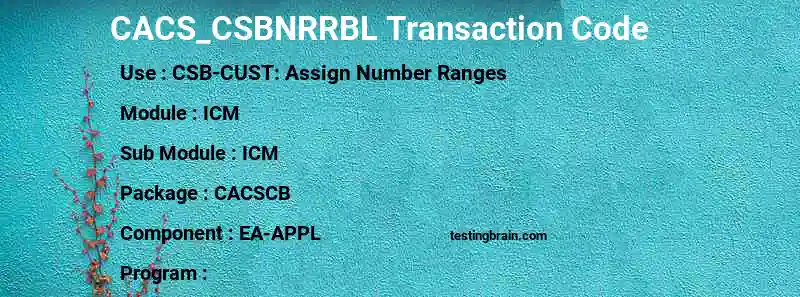 SAP CACS_CSBNRRBL transaction code