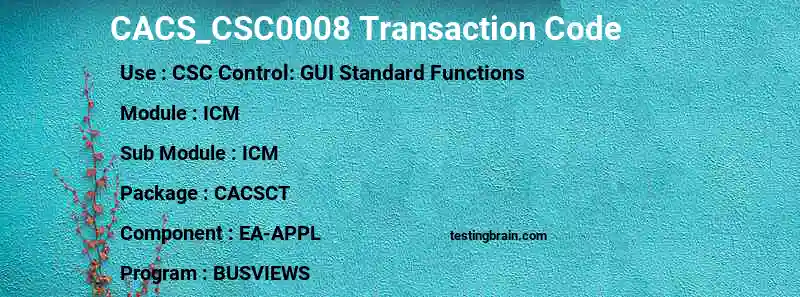 SAP CACS_CSC0008 transaction code
