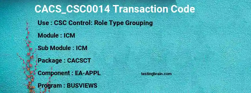 SAP CACS_CSC0014 transaction code
