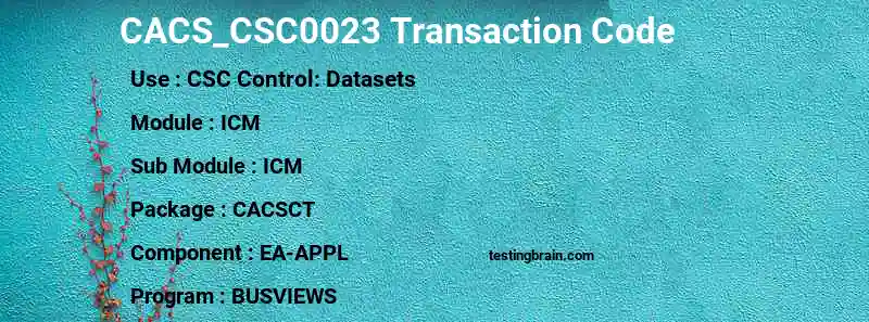 SAP CACS_CSC0023 transaction code