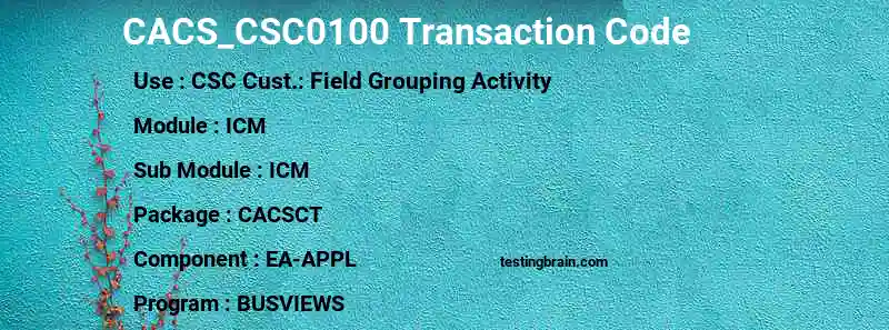 SAP CACS_CSC0100 transaction code