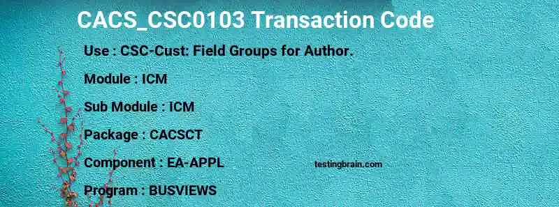 SAP CACS_CSC0103 transaction code