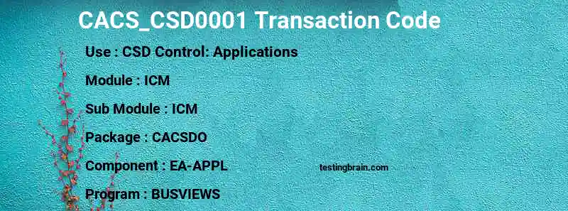 SAP CACS_CSD0001 transaction code