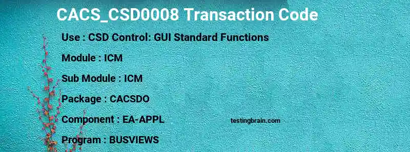SAP CACS_CSD0008 transaction code