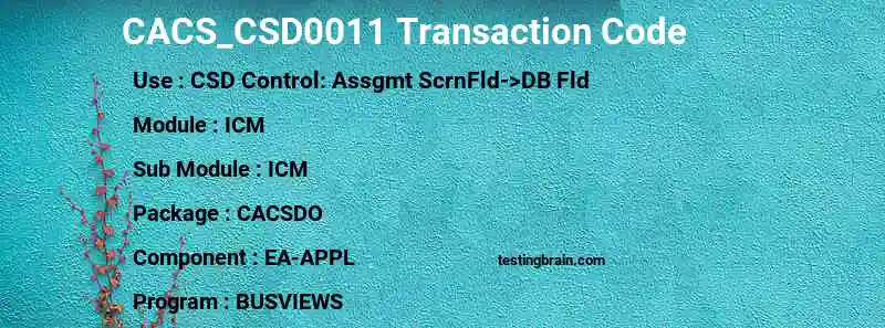 SAP CACS_CSD0011 transaction code
