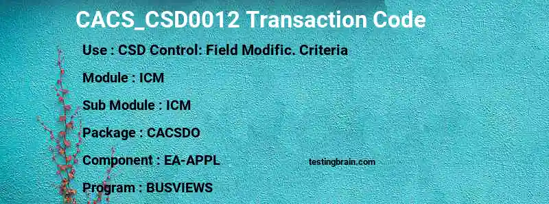 SAP CACS_CSD0012 transaction code
