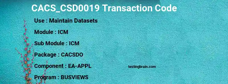 SAP CACS_CSD0019 transaction code