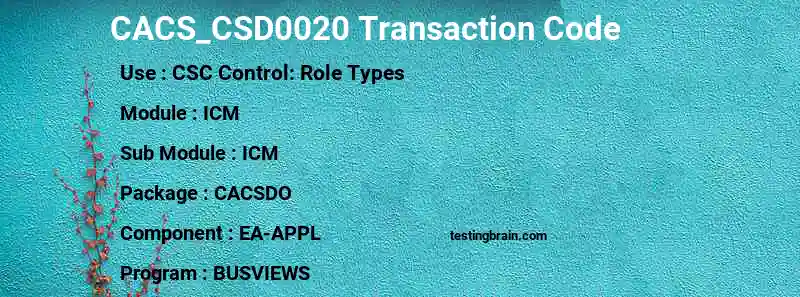 SAP CACS_CSD0020 transaction code