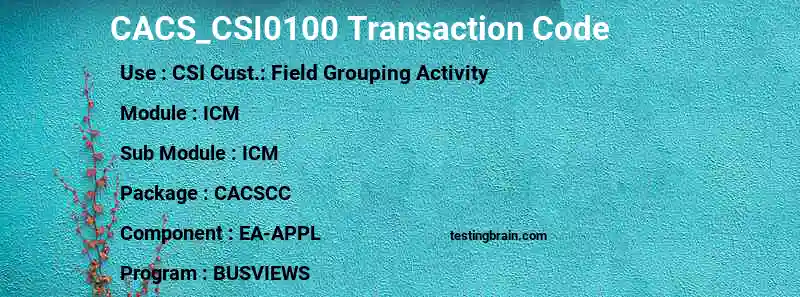 SAP CACS_CSI0100 transaction code