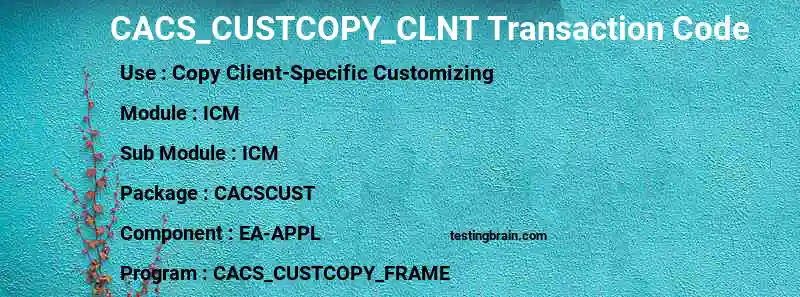 SAP CACS_CUSTCOPY_CLNT transaction code