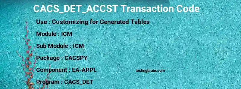 SAP CACS_DET_ACCST transaction code