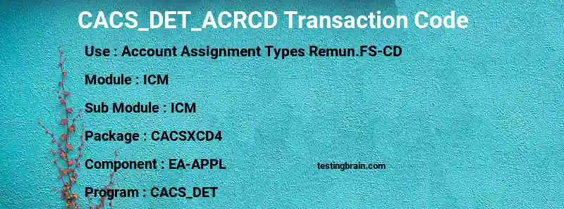 SAP CACS_DET_ACRCD transaction code