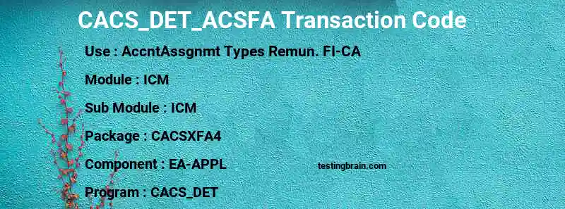 SAP CACS_DET_ACSFA transaction code
