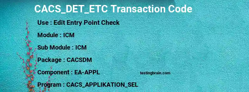 SAP CACS_DET_ETC transaction code