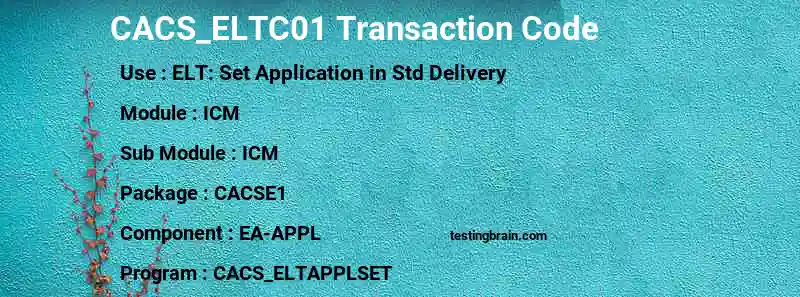 SAP CACS_ELTC01 transaction code