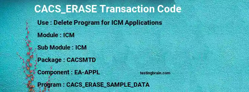 SAP CACS_ERASE transaction code