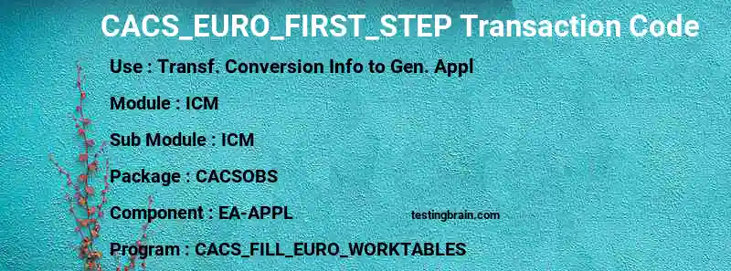 SAP CACS_EURO_FIRST_STEP transaction code
