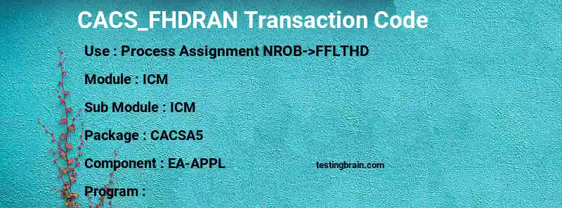 SAP CACS_FHDRAN transaction code