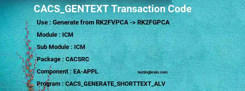 SAP CACS_GENTEXT transaction code