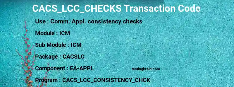 SAP CACS_LCC_CHECKS transaction code