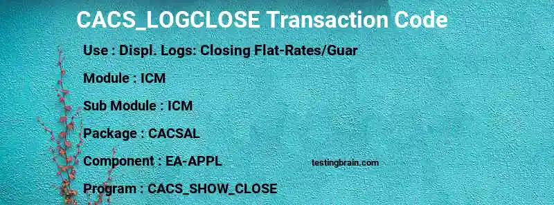 SAP CACS_LOGCLOSE transaction code