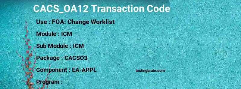 SAP CACS_OA12 transaction code