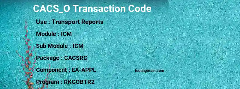 SAP CACS_O transaction code
