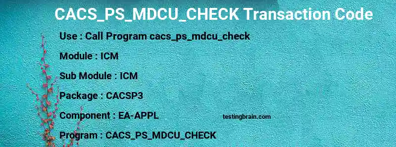 SAP CACS_PS_MDCU_CHECK transaction code