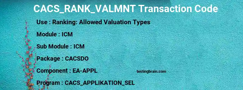 SAP CACS_RANK_VALMNT transaction code