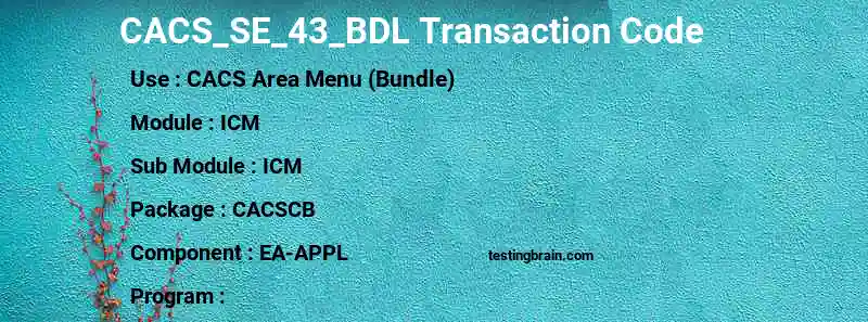 SAP CACS_SE_43_BDL transaction code