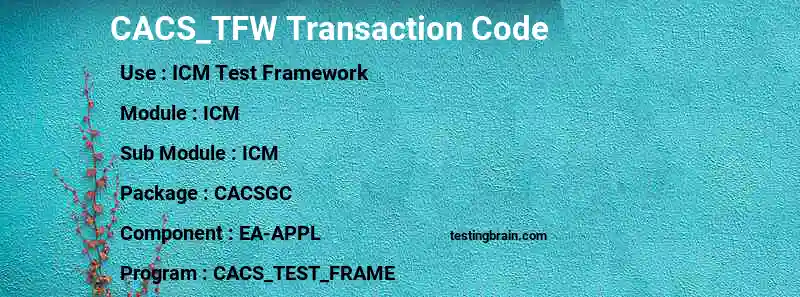 SAP CACS_TFW transaction code