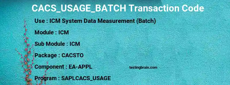 SAP CACS_USAGE_BATCH transaction code
