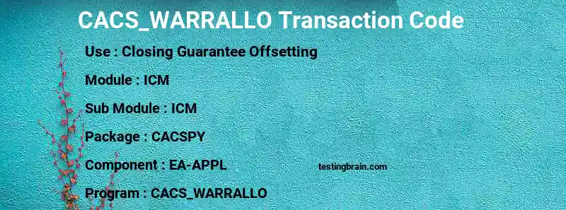 SAP CACS_WARRALLO transaction code