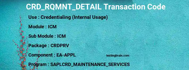 SAP CRD_RQMNT_DETAIL transaction code
