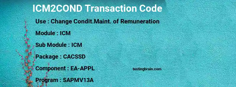SAP ICM2COND transaction code