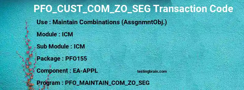 SAP PFO_CUST_COM_ZO_SEG transaction code