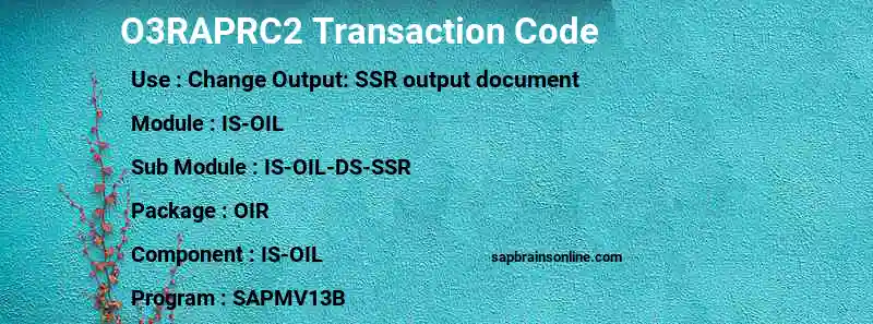 SAP O3RAPRC2 transaction code