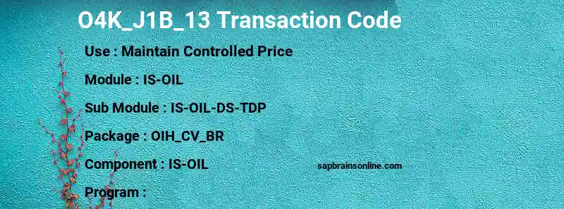 SAP O4K_J1B_13 transaction code