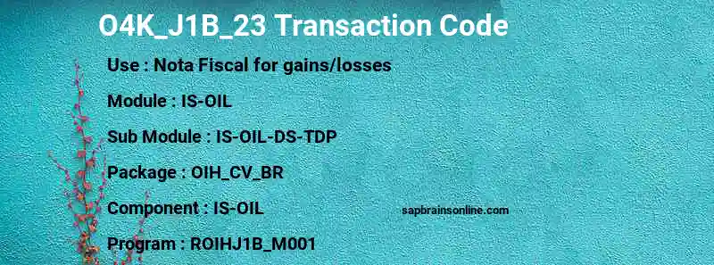 SAP O4K_J1B_23 transaction code