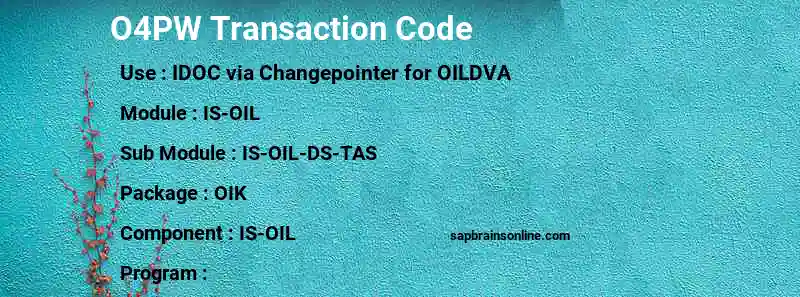 SAP O4PW transaction code