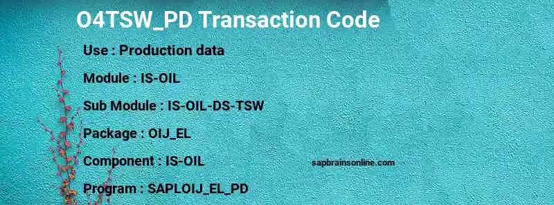 SAP O4TSW_PD transaction code