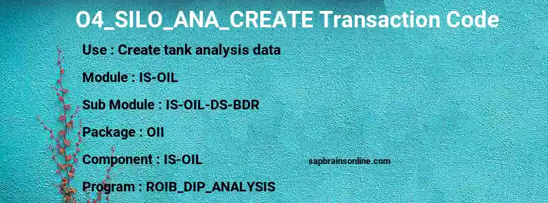 SAP O4_SILO_ANA_CREATE transaction code