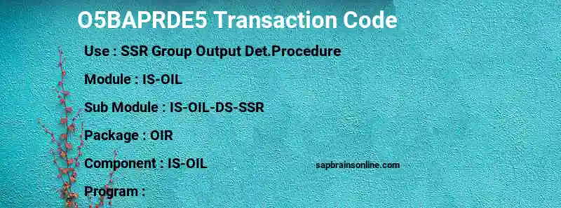 SAP O5BAPRDE5 transaction code