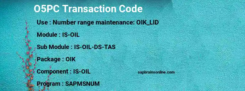 SAP O5PC transaction code