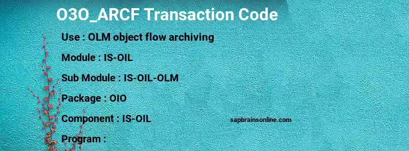 SAP O3O_ARCF transaction code