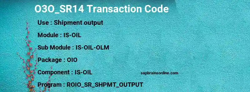 SAP O3O_SR14 transaction code