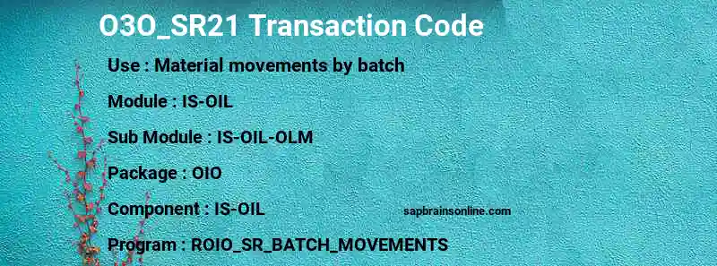 SAP O3O_SR21 transaction code